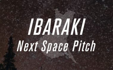 IBARAKI Next Space Pitch #3